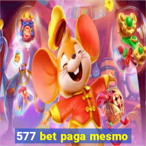 577 bet paga mesmo